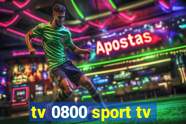 tv 0800 sport tv